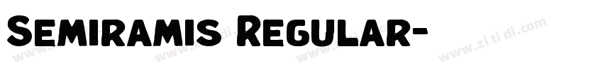 Semiramis Regular字体转换